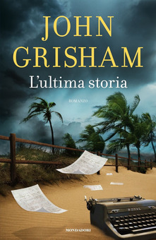 John Grisham L' ultima storia
